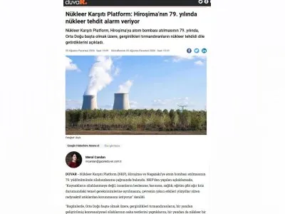 NÜKLEER KARŞITI PLATFORM: HİROŞİMANIN 79. YILINDA NÜKLEER TEHDİT ALARM VERİYOR (GAZETEDUVAR.COM.TR)