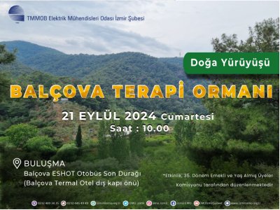 DOĞA YÜRÜYÜŞÜ : BALÇOVA TERAPİ ORMANI
