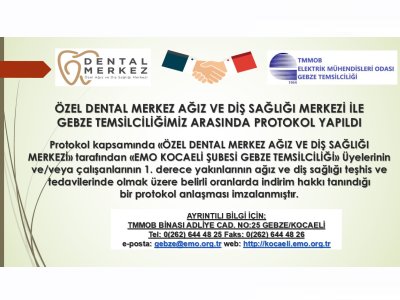ÖZEL DENTAL MERKEZ AĞIZ VE DİŞ SAĞLIĞI MERKEZİ İLE GEBZE TEMSİLCİLİĞİMİZ ARASINDA PROTOKOL YAPILDI