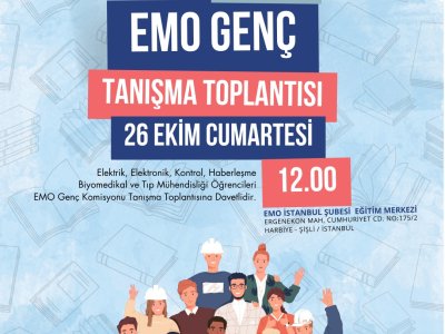EMO GENÇ GÜZ DÖNEMİ TANIŞMA TOPLATISI YAPILDI