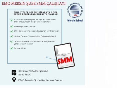 31 EKİM 2024 PERŞEMBE 18.00 | EMO MERSİN ŞUBE SMM ÇALIŞTAYI