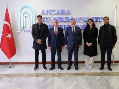 ANKARA YILDIRIM BEYAZIT ÜNİVERSİTESİ REKTÖRLÜĞÜNE ZİYARET