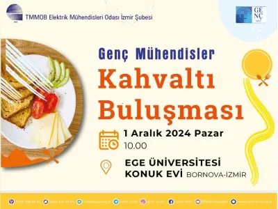 GENÇ MÜHENDİSLERİ  KAHVALTI BULUŞMASI