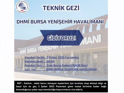 DHMİ BURSA YENİŞEHİR HAVALİMANI NA TEKNİK GEZİ