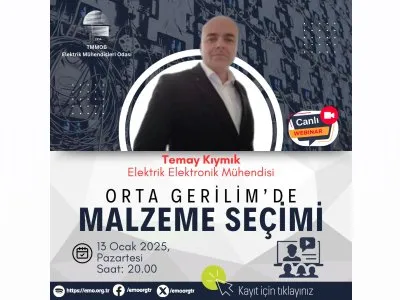 ÇEVRİMİÇİ SEMİNER: <B>ORTA GERİLİMDE</B> MALZEME SEÇİMİ