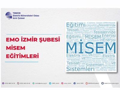 EMO İZMİR ŞUBESİ MART 2025 DÖNEMİ MİSEM EĞİTİMLERİ
