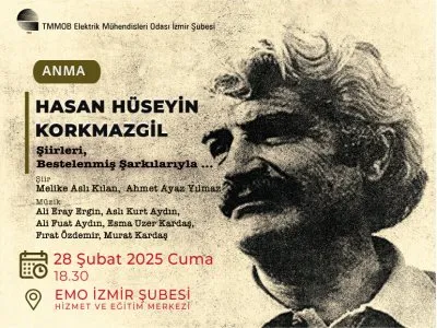 HASAN HÜSEYİN KORKMAZGİL`İ ANIYORUZ