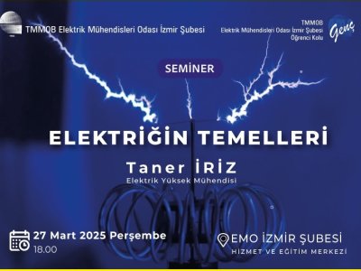SEMİNER: ELEKTRİĞİN TEMELLERİ