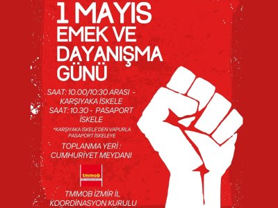 YAŞASIN 1 MAYIS: EMEK BİZİM, GELECEK BİZİM