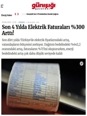 SON 4 YILDA ELEKTRİK FATURALARI %300 ARTTI! (GUNİSİGİGAZETESİ.NET, 09.04.2025)