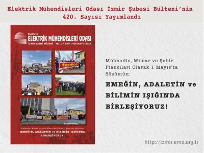 SAYI 420: <B>EMEĞİN, ADALETİN VE BİLİMİN IŞIĞINDA BİRLEŞİYORUZ!</B>