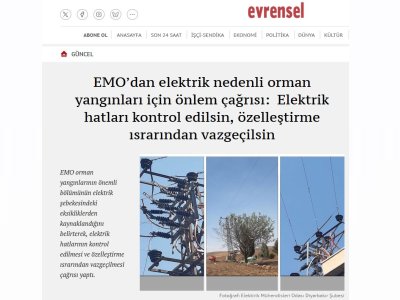 EMODAN ELEKTRİK NEDENLİ ORMAN YANGINLARI İÇİN ÖNLEM ÇAĞRISI:  ELEKTRİK HATLARI KONTROL EDİLSİN, ÖZELLEŞTİRME ISRARINDAN VAZGEÇİLSİN (EVRENSEL.NET, 16.05.2025)