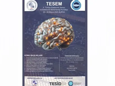II. TÜRKİYE ELEKTRONİK SANAYİİ VE ELEKTRONİK MÜHENDİSLİĞİ KURULTAYI BURSADA DÜZENLENİYOR