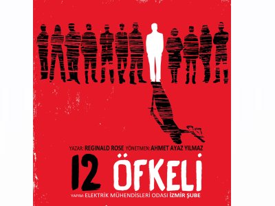 DAVET: <B>12 ÖFKELİ </B>- EMO İZMİR ŞUBESİ TİYATRO TOPLULUĞU