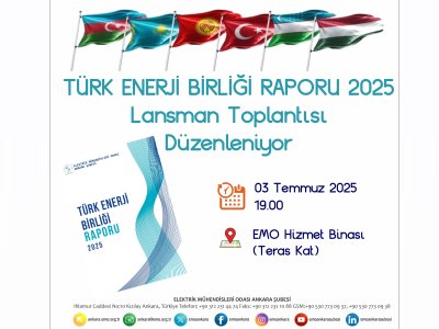 TÜRK ENERJİ BİRLİĞİ RAPORU 2025 LANSMAN TOPLANTISI DÜZENLENİYOR