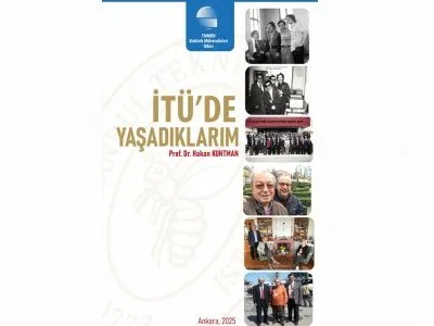EMO UYE KITAPLIGI DIJITAL YAYIN DIZISI BASLADI: PROF. DR. HAKAN KUNTMAN`DAN `ITU`DE YASADIKLARIM`