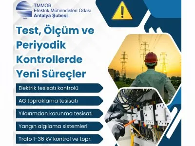 TEST, ÖLÇÜM VE PERİYODİK KONTROLLERDE YENİ SÜREÇ