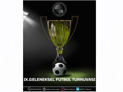 IX. GELENEKSEL FUTBOL TURNUVASI BAŞVURULARI BAŞLADI