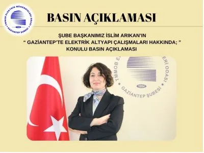 ŞUBE BAŞKANIMIZ İSLİM ARIKANIN
 GAZİANTEPTE ELEKTRİK ALTYAPI ÇALIŞMALARI 
 KONULU BASIN AÇIKLAMASI