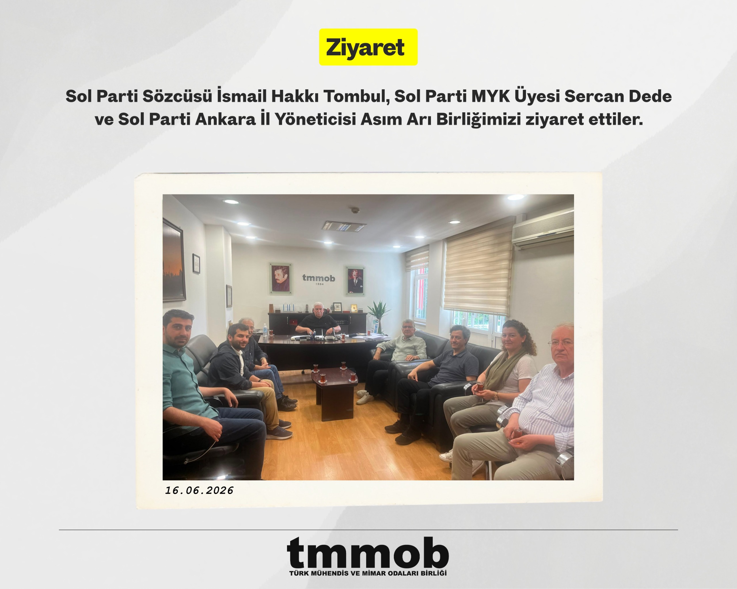 SOL PARTİ, TMMOB'Yİ ZİYARET ETTİ