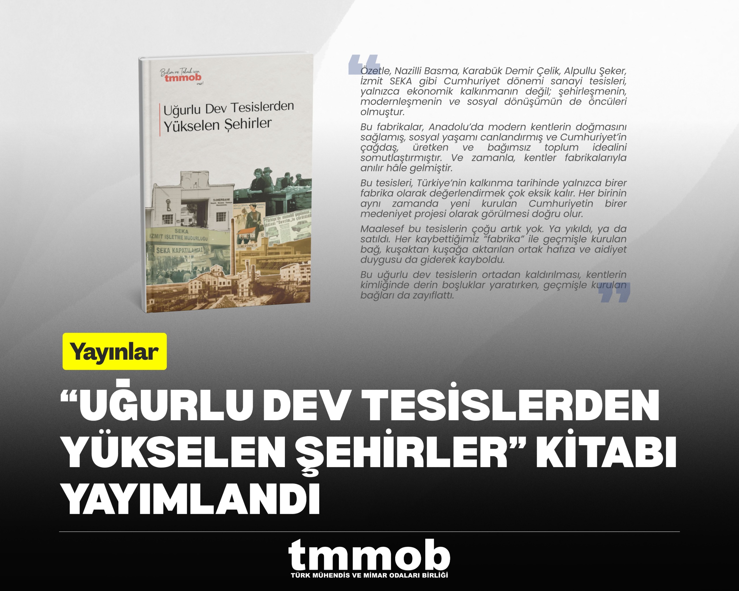 "UĞURLU DEV TESİSLERDEN YÜKSELEN ŞEHİRLER" KİTABI YAYIMLANDI